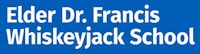 Elder Dr. Francis Whiskeyjack Catalogue